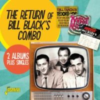 Bill Black Combo - Return Of Bill Black's Combo