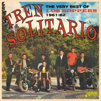 Los Boppers - Tren Solitario - The Very Best Of The Boppers 1961-1962