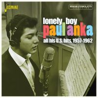 Paul Anka - Lonely Boy - All His U.S. hits, 1957-1962