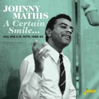 Johnny Mathis - A Certain Smile… - All His US Hits 1956-62
