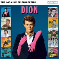 Dion - The Jasmine EP Collection