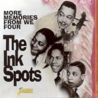 Ink Spots - More Memories From We Four