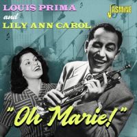 Louis Prima and Lily Ann Carol - Oh Marie