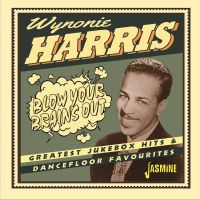 Wynonie Harris - Blow Your Bairns Out