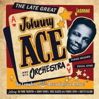 Johnny Ace And His Orchestra - The Late Great