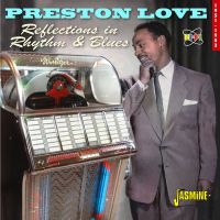 Preston Love - Reflections In Rhythm & Blues 1951-1953