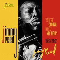 Jimmy Reed - You're Gonna Need My Help, 1953-1962