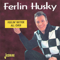 Ferlin Husky - Feelin' Better All Over