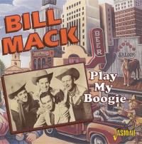 Bill Mack - Play My Boogie