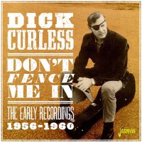 Dick Curless - Don't Fence Me In 1956-1960