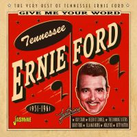Tennessee Ernie Ford - Give Me Your Word 1951-1961