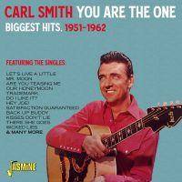 Carl Smith - You Are The One - Biggest Hits - 1951-1962