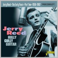 Jerry Reed - The Early Years Part 2 - Hully Gully Guitar
