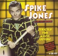 Spike Jones & His City Slickers - Strictly For Music Lovers 4 CD Box