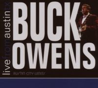 Buck Owens - Live From Austin Texas