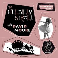 David Moore - Hillbilly Stroll