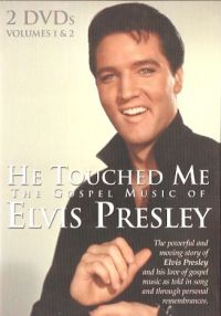 Elvis Presley - He Touched Me - The Gospel Music Of Elvis Presley 2 DVD