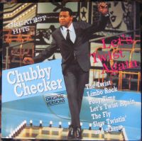 Chubby Checker - Let's Twist Again