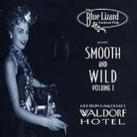 VA: - Smooth And Wild Volume 1
