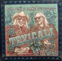 Dave Alvin & Jimmie Dale Gilmore - Texicali 2LP