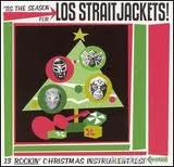 Los Straitjackets - 'Tis The Season For