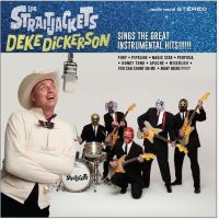 Los Straitjackets + Deke Dickerson - Sings The Great Instrumental Hits !!! LP+CD