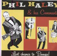 Phil Haley & His Comments - Last Chance To Boogie