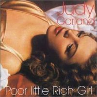 Judy Garland - Poor Little Rich Girl 2CD