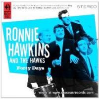 Ronnie Hawkins And The Hawks - Forty Days