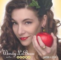 Wendy LeBeau & Hear Beaus - Garden of Eden