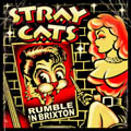 Stray Cats - Rumble In Brixton 2CD