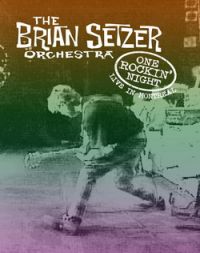 Brian Setzer Orchestra - One Rockin' Night