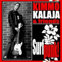 Kimmo Kalaja & Friends - Surfpunk