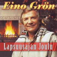 Eino Grön - Lapsuusajan Joulu