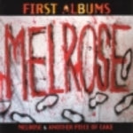 Melrose - First Albums: Melrose / Another Piece Of Cake