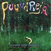 Merja Ikkelä - Puuvärejä - Lauluja Tästä Elämästä