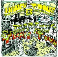 Honey B & T-Bones - Terrifying Stories From T-Bone Town