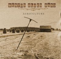 Wentus Blues Band - Agriculture