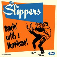 Slippers - Dancin' With A Hurricane !