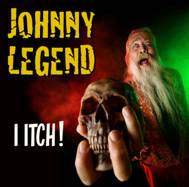 Johnny Legend - I Itch!