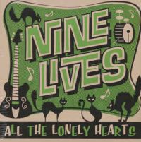Nine Lives - All The Lonely Hearts