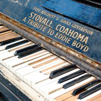Pepe Ahlqvist & Jukka Gustavson - Stovall, Coahoma - A Tribute to Eddie Boyd