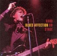 Blues Affection - Hard On Stage