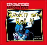 Eero Raittinen & Groovy Eyes - Lehdenjakaja / Rokkenroll biisejä CD single
