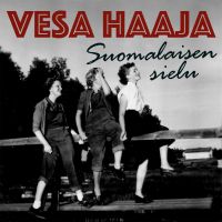Vesa Haaja - Suomalainen Sielu