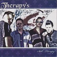 Therapy's - Still Therapy ?