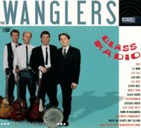 Wanglers - Glass Radio