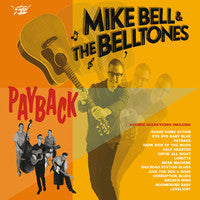 Mike Bell & The Belltones - Payback