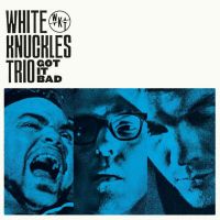 White Knuckles Trio - Got It Bad LP + CD