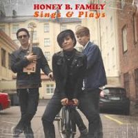 Honey B. Family - Sings & Plays LP+CD